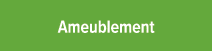 Ameublement